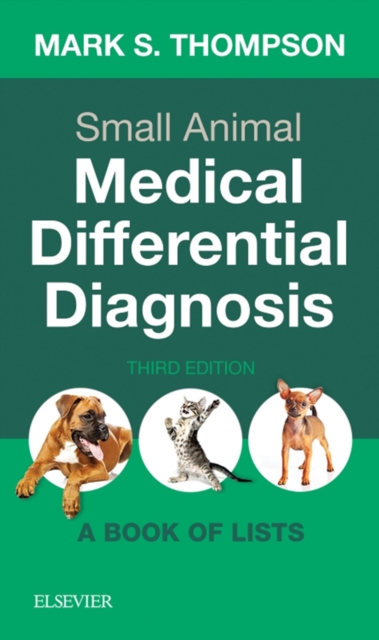 Small Animal Medical Differential Diagnosis E-Book : Small Animal Medical Differential Diagnosis E-Book, EPUB eBook