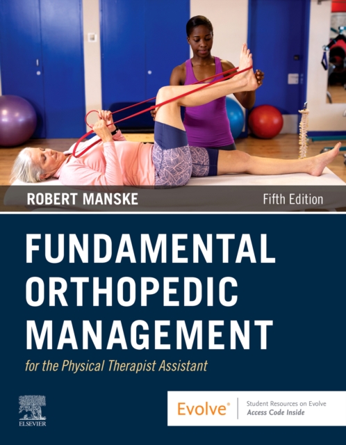 Fundamental Orthopedic Management for the Physical Therapist Assistant - E-Book, EPUB eBook