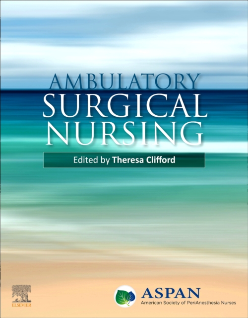 Ambulatory Surgical Nursing, Paperback / softback Book