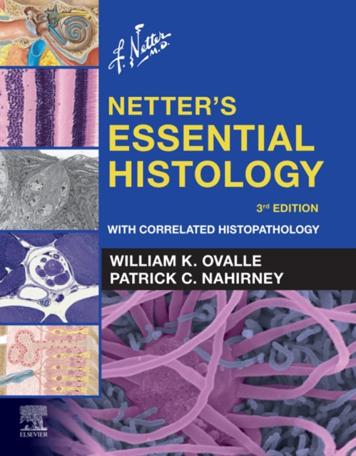 Netter's Essential Histology E-Book : Netter's Essential Histology E-Book, EPUB eBook