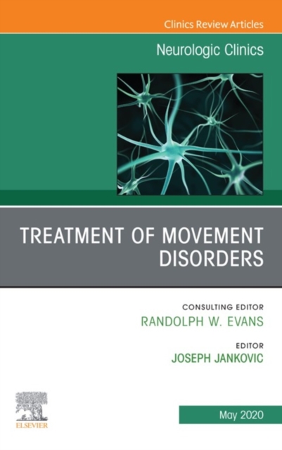 Treatment of Movement Disorders, An Issue of Neurologic Clinics, EPUB eBook