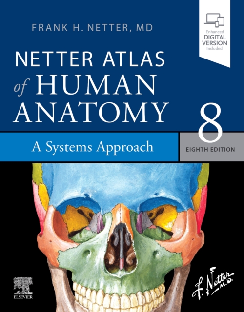 Netter Atlas of Human Anatomy: A Systems Approach : paperback + eBook, Paperback / softback Book