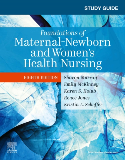 Study Guide for Foundations of Maternal-Newborn and Women's Health Nursing - E-Book, EPUB eBook