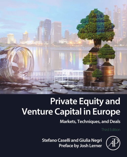 Private Equity and Venture Capital in Europe : Markets, Techniques, and Deals, EPUB eBook