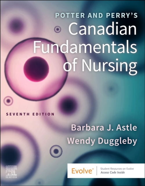 Potter and Perry's Canadian Fundamentals of Nursing - E-Book : Potter and Perry's Canadian Fundamentals of Nursing - E-Book, EPUB eBook