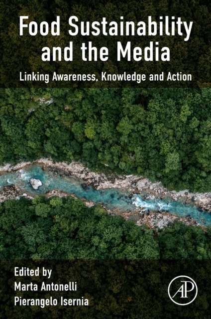 Food Sustainability and the Media : Linking Awareness, Knowledge and Action, Paperback / softback Book