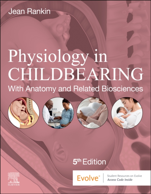 Physiology in Childbearing : With Anatomy and Related Biosciences, Paperback / softback Book