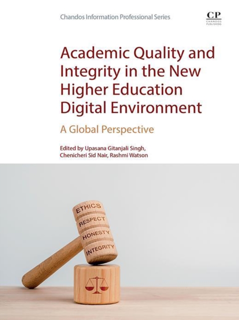 Academic Quality and Integrity in the New Higher Education Digital Environment : A Global Perspective, EPUB eBook