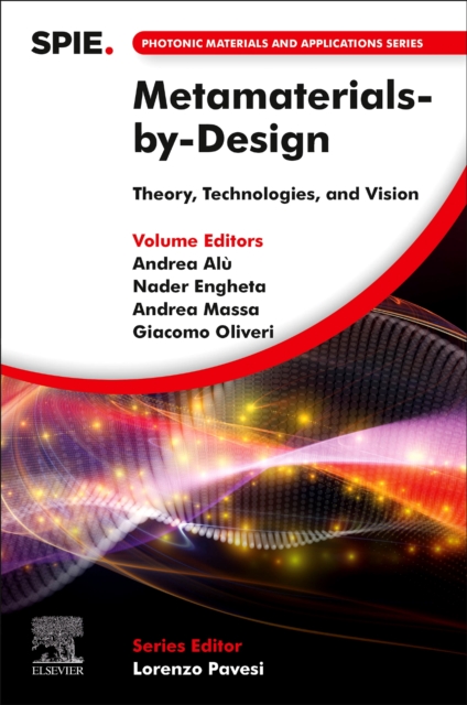 Metamaterials-by-Design : Theory, Technologies, and Vision, Paperback / softback Book