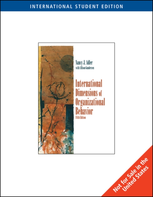 International Dimensions of Organizational Behavior, International Edition, Paperback Book
