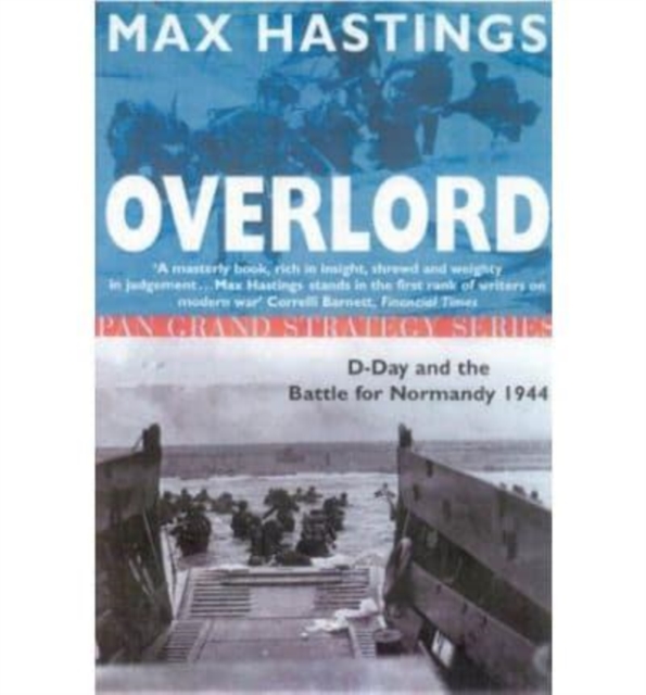 Overlord : D-Day and the Battle for Normandy, 1944, Paperback Book