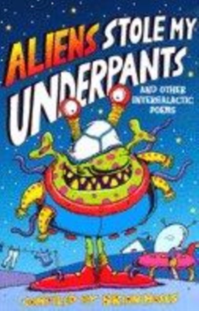 ALIENS STOLE MY UNDERPANTS AND OTHER INT,  Book