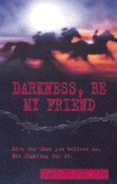 DARKNESS BE MY FRIEND 4, Paperback Book