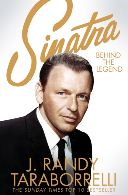 Sinatra : Behind the Legend, Paperback / softback Book