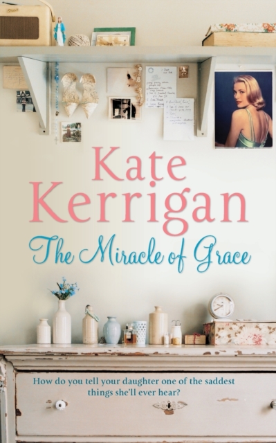 The Miracle of Grace, Paperback / softback Book