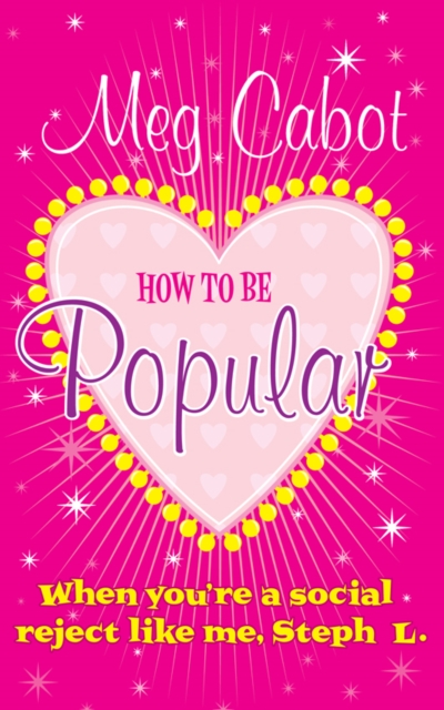 How to be Popular : When You're A Social Reject Like Me, Steph L, EPUB eBook