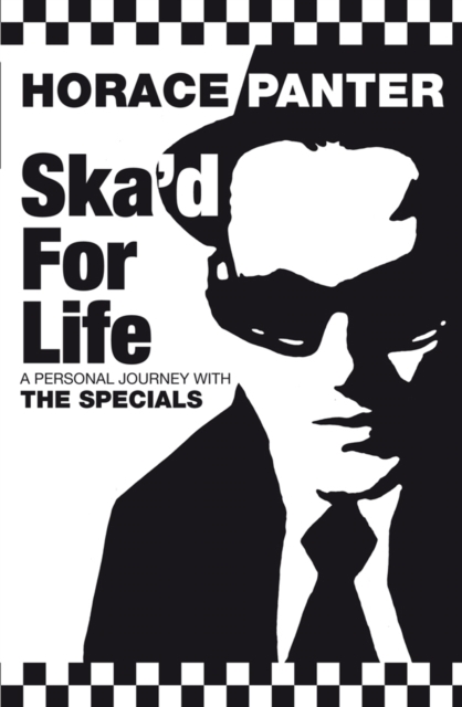 Ska'd for Life : A Personal Journey with The Specials, EPUB eBook
