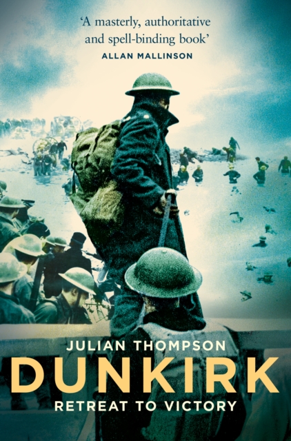 Dunkirk : Retreat to Victory, EPUB eBook