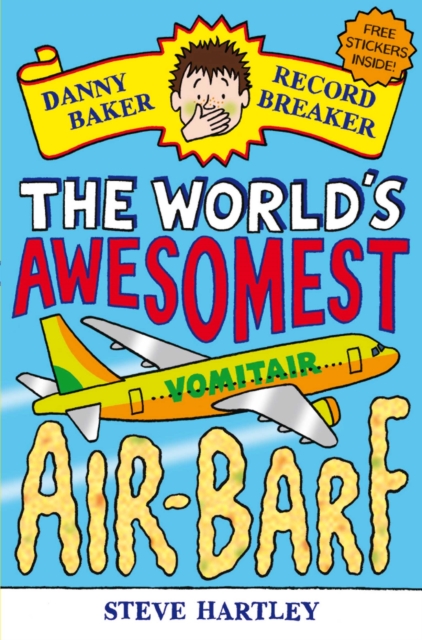 Danny Baker Record Breaker: The World's Awesomest Air-Barf, EPUB eBook