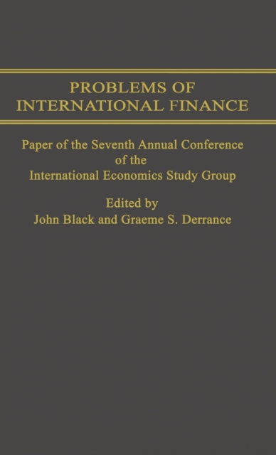 Problems of International Finance : Papers of the Seventh Annual Conference of the IES Study Group, Hardback Book