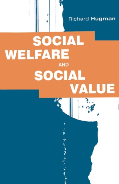 Social Welfare and Social Value : The Role of Caring Professions, Paperback / softback Book