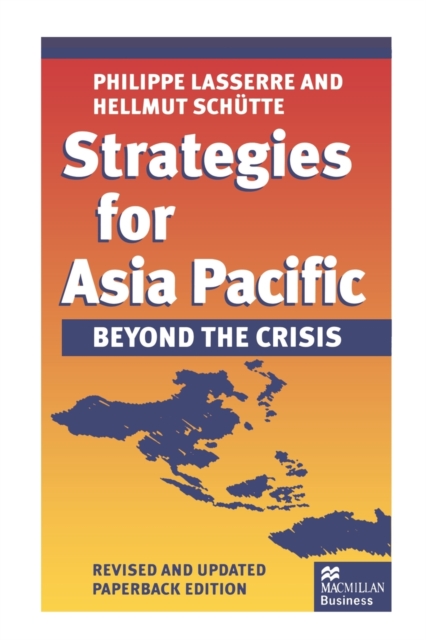 Strategies for Asia Pacific: Beyond the Crisis, Paperback / softback Book