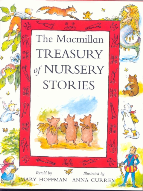 The Macmillan Treasury of Nursery Stories, Hardback Book