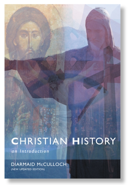 Christian History : An Introductiom to the Western Tradition, EPUB eBook