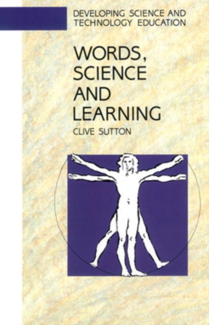 WORDS, SCIENCE AND LEARNING, Paperback / softback Book