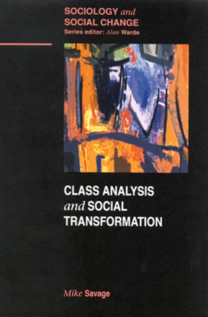 Class Analysis and Social Transformation, Paperback / softback Book