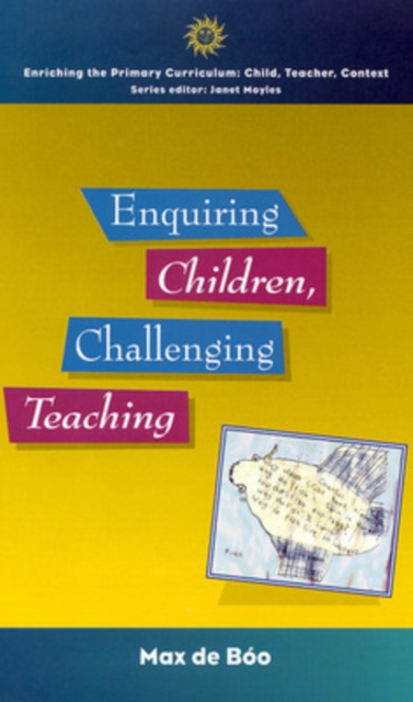 Enquiring Children: Challenging Teaching, Paperback / softback Book