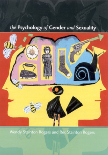 The Psychology Of Gender And Sexuality, Paperback / softback Book