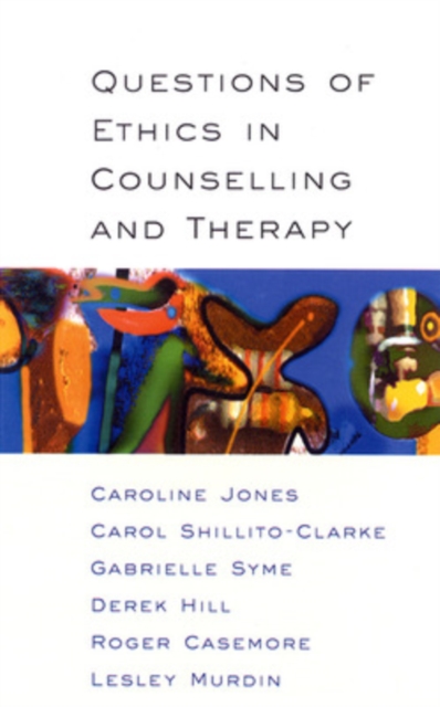 Questions Of Ethics In Counselling And Therapy, Paperback / softback Book