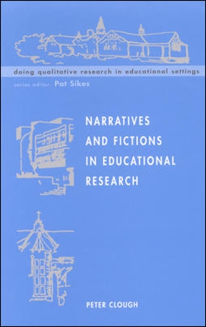 Narratives and Fictions in Educational Research, Paperback / softback Book