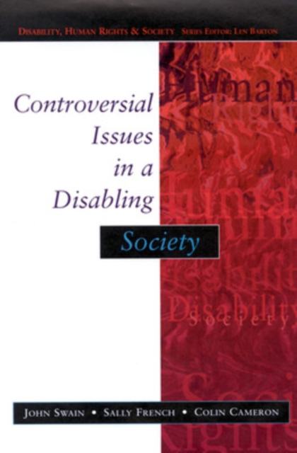 Controversial Issues In A Disabling Society, Paperback / softback Book