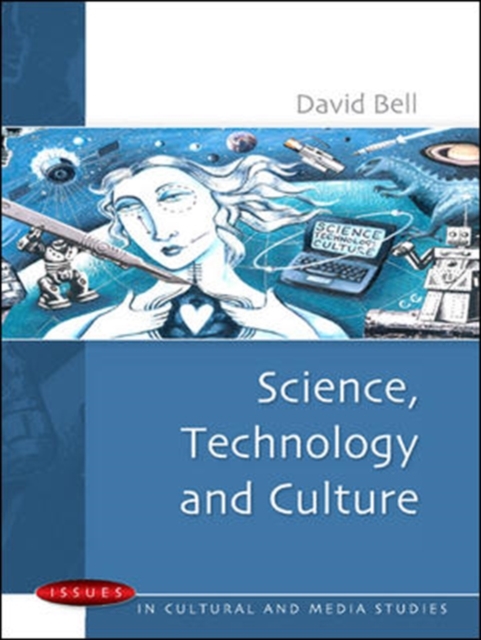 Science, Technology and Culture, Paperback / softback Book