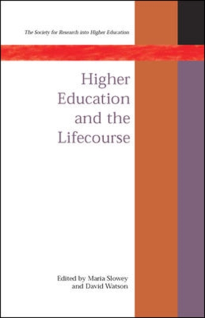 Higher Education And The Lifecourse, Paperback / softback Book