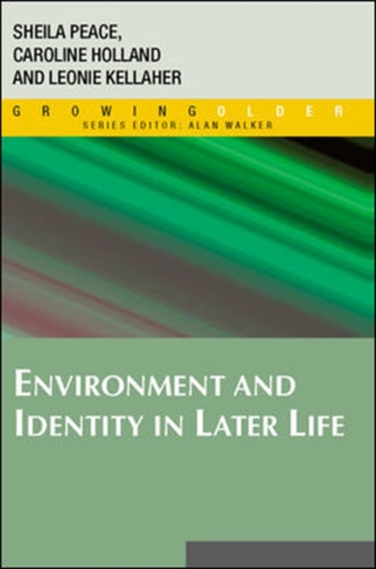 Environment and Identity in Later Life, Paperback / softback Book