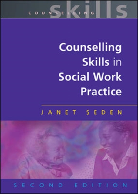 Counselling Skills In Social Work Practice, Paperback / softback Book