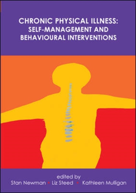 Chronic Physical Illness: Self-Management and Behavioural Interventions, Paperback / softback Book
