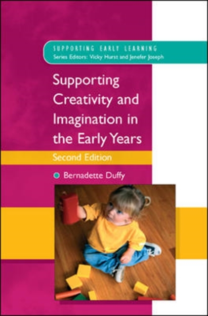 Supporting Creativity and Imagination in the Early Years, Paperback / softback Book