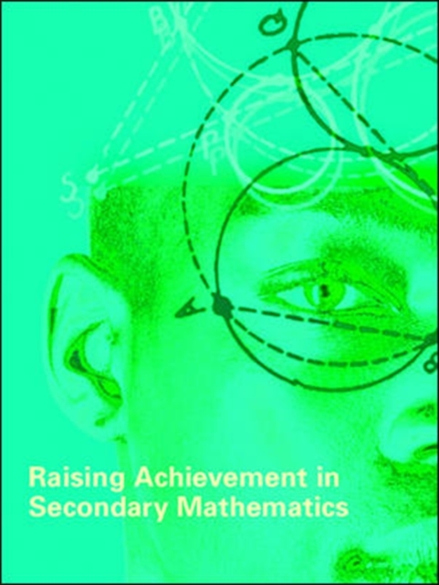 Raising Achievement in Secondary Mathematics, Paperback / softback Book