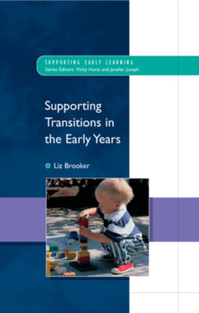 Supporting Transitions in the Early Years, Paperback / softback Book