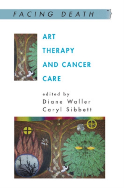 Art Therapy and Cancer Care, PDF eBook