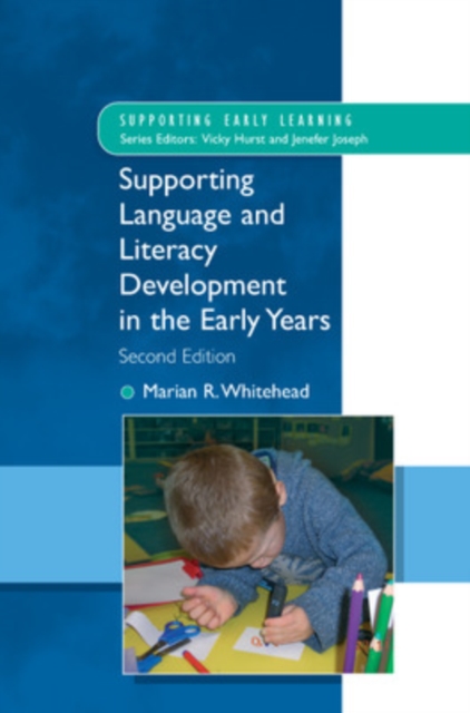 Supporting Language and Literacy Development in the Early Years, Paperback / softback Book