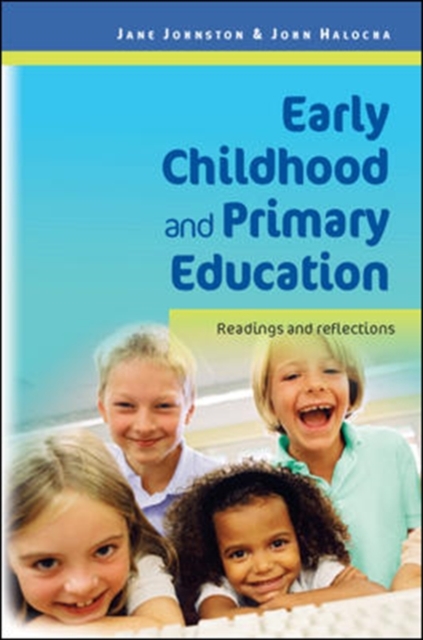 Early Childhood and Primary Education: Readings and Reflections, Paperback / softback Book