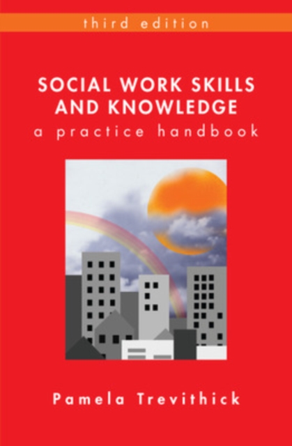 Social Work Skills and Knowledge: a Practice Handbook, EPUB eBook