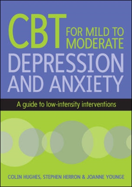 CBT for Mild to Moderate Depression and Anxiety, Paperback / softback Book
