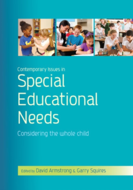 Contemporary Issues in Special Educational Needs: Considering the Whole Child, EPUB eBook