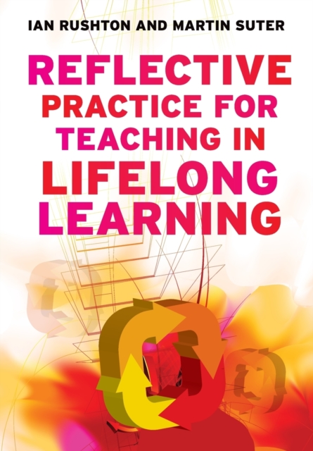 Reflective Practice for Teaching in Lifelong Learning, Paperback / softback Book